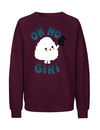 OH NO Giri - onigiri, sushi, japanese, kawaii, cute, Japan - Fairtrade Sweatshirt