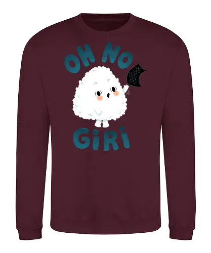 OH NO Giri - onigiri, sushi, japanese, kawaii, cute, Japan - Sweatshirt