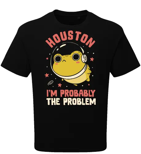 Houston Im Probably The Problem