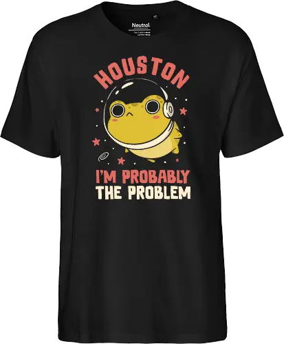 Houston Im Probably The Problem