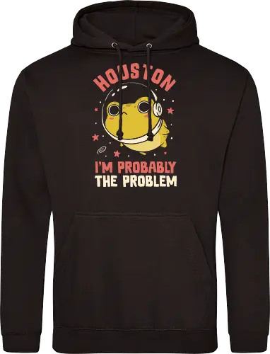Houston Im Probably The Problem