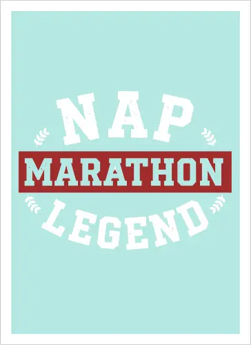 Nap Marathon Legend