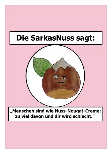 SarkasNuss gegen Menschen