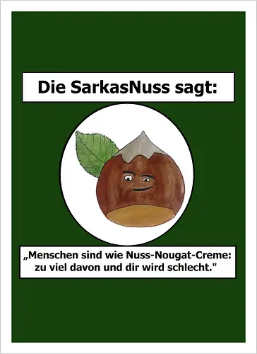 SarkasNuss gegen Menschen