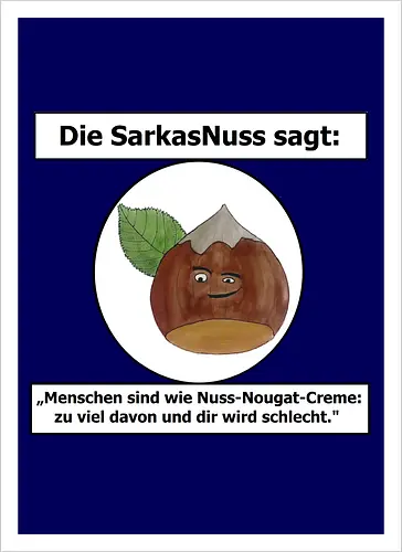 SarkasNuss gegen Menschen