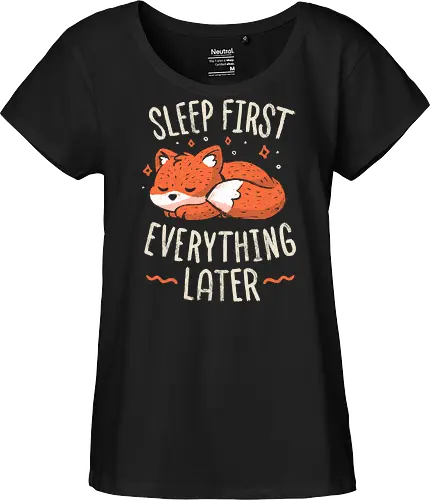 Sleep First Everything Later