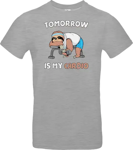 Tomorrow Is My Cardio
