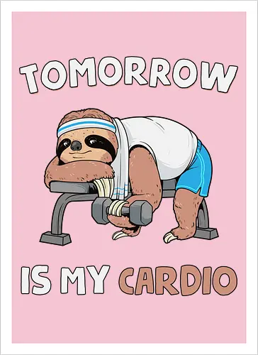 Tomorrow Is My Cardio