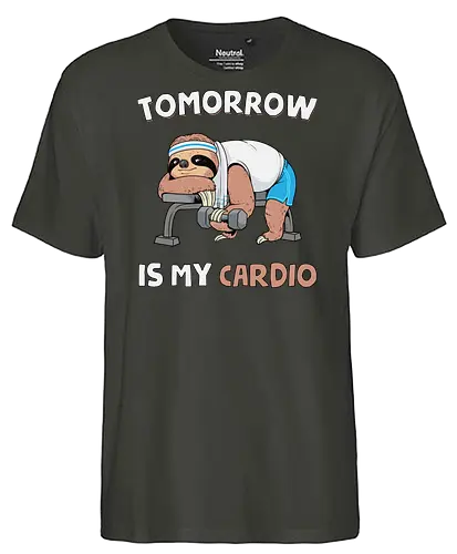 Tomorrow Is My Cardio - sloth gym, cardio, exercise, fitness, gym, gym gear, gym wear, lazy, nap, sleep, sloth, sloth life, slow, tomorrow, workout - Fairtrade T-Shirt