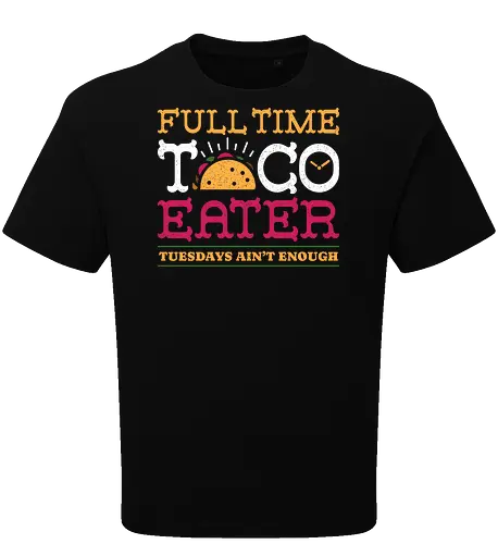Full Time Taco Eater Funny Vintage Food 