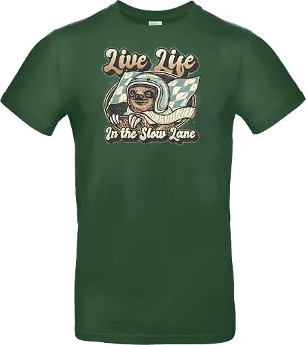 Live Life in the Slow Lane