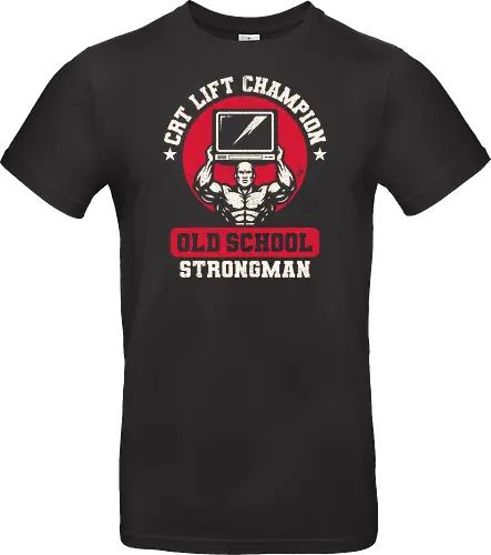 Lift Champion Old School Strongman Design 