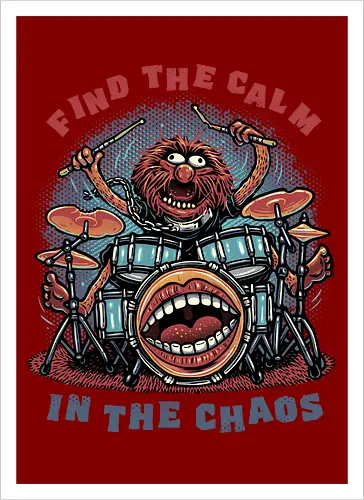 Find the Calm in the Chaos