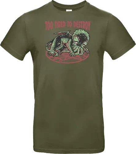 Too Tired To Destroy