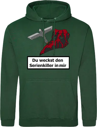 Du weckst den Serienkiller in mir