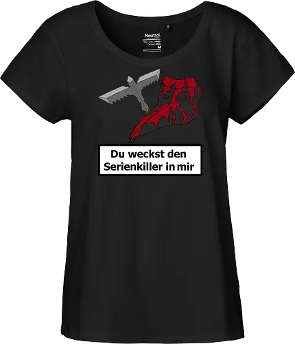 Du weckst den Serienkiller in mir