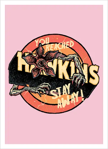 Stay Away from Hawkins