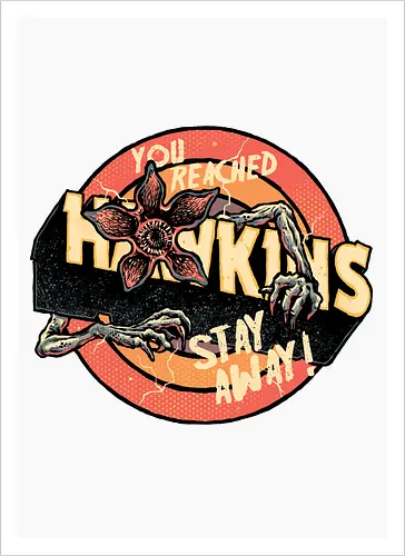 Stay Away from Hawkins