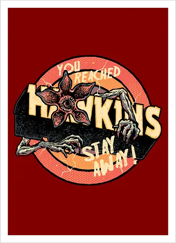 Stay Away from Hawkins