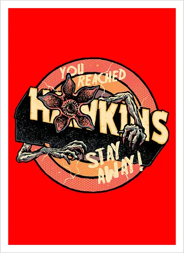 Stay Away from Hawkins