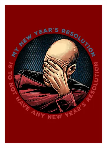 No New Year’s Resolution