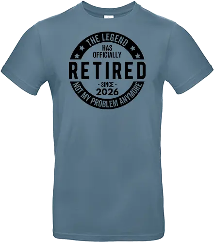 Retired 2026 - Rente 2026, Ruhestand Humor, lustiger Ruhestand Spruch, Rentner Spruch, Legende im Ruhestand, offiziell im Ruhestand, Ruhestand Geschenkidee, Ruhestand Feier, lustiges Ruhestand Design, nicht mehr mein Problem, Ruhestand Meilenstein, Rentner Humor, Ruhestand Zitat, Legende pensioniert, sarkastischer Ruhestand - Standard T-Shirt