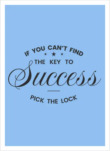 Wenn du den Schlüssel zum Erfolg nicht findest – Knacke das Schloss | Motivationszitat