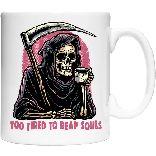 Too Tired to Reap Souls