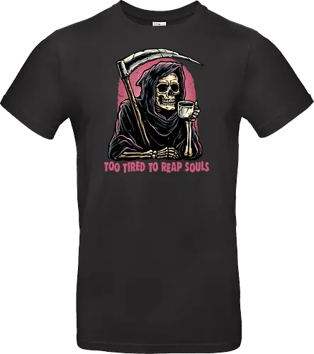 Too Tired to Reap Souls