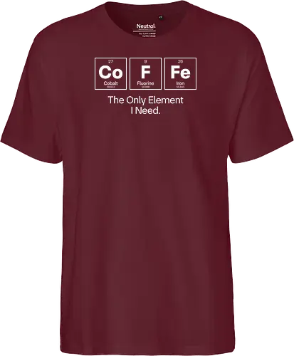 Coffee Chemistry Quote – The Only Element I Need – Science Humor Design