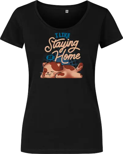 I Like Staying at Home