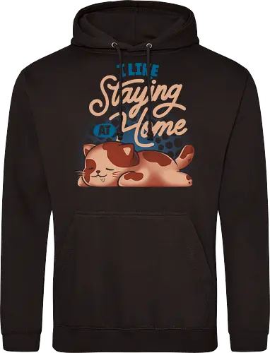 I Like Staying at Home