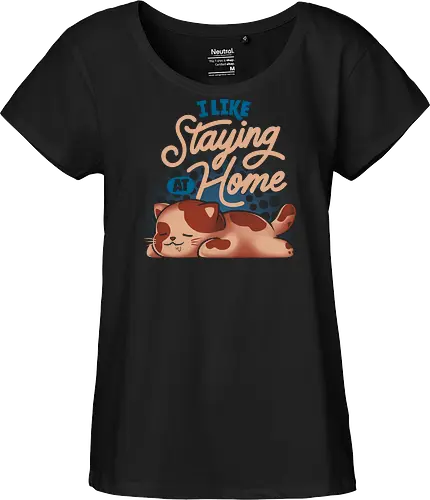 I Like Staying at Home