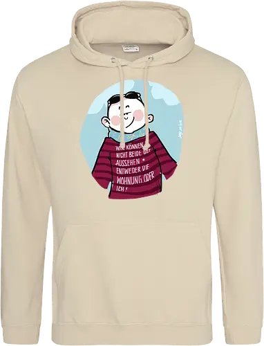 Wir können nicht beide gut aussehen...