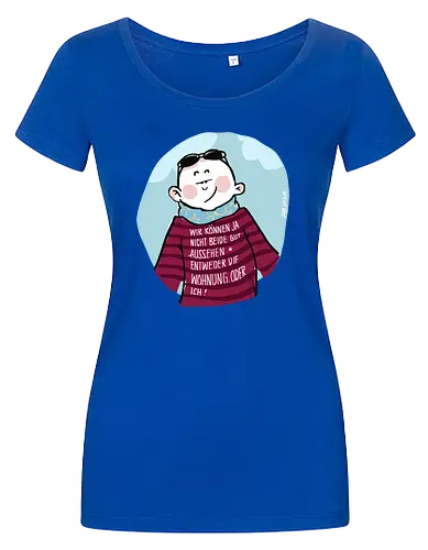 Wir können nicht beide gut aussehen...