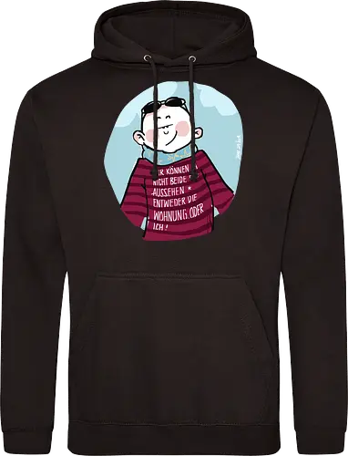 Wir können nicht beide gut aussehen...