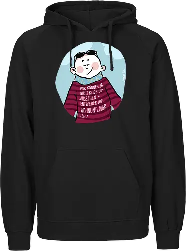 Wir können nicht beide gut aussehen...