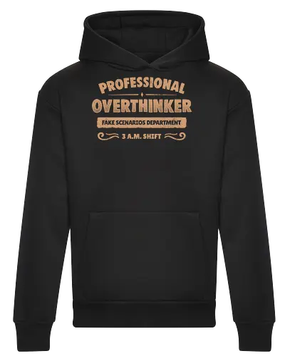 Professional Overthinker