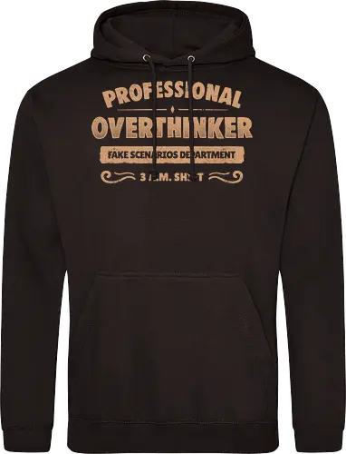 Professional Overthinker