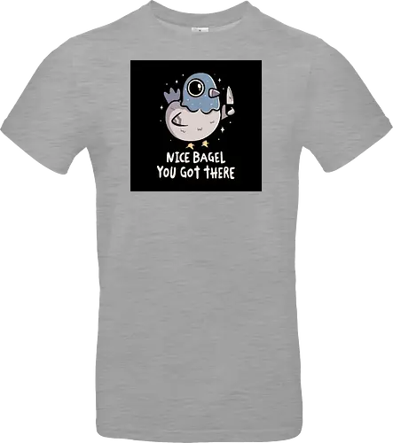 Nice Bagel You Got There