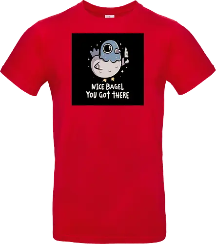 Nice Bagel You Got There