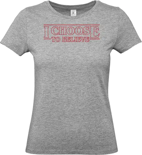 I choose to believe - series, television, eddie, dustin, Strange, retro, mike, max, lucas, 80s - Standard T-Shirt (Women)