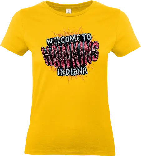 Welcome to Hawkins Indiana - TV series, TV show, Paranormal, monster, mystery, adventure - Standard T-Shirt (Women)