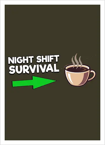 Night Shift Survival