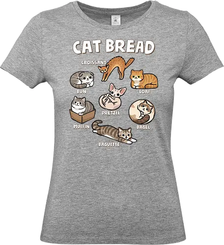 Cat Bread - bread cat, bagel, baguette, bake, baker, baking, bread, bun, cat, cat loaf, croissant, load, muffin, pretzel - Standard T-Shirt (Women)