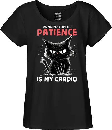 Runnig Out Of Patience Is My Cardio