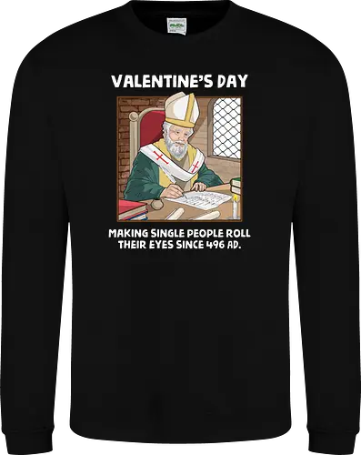 Valentin's Day Since 496 AD