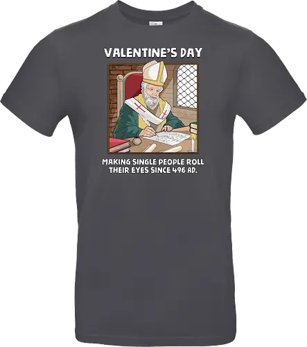 Valentin's Day Since 496 AD