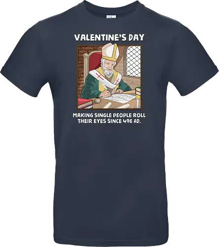 Valentin's Day Since 496 AD