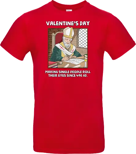 Valentin's Day Since 496 AD